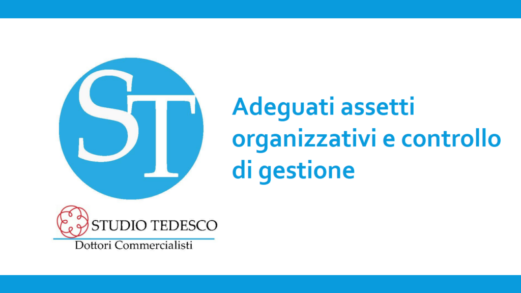 adeguati assetti organizzativi